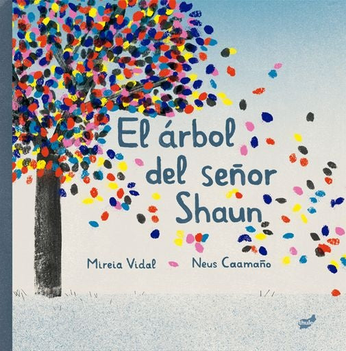El árbol del señor Shaun | MIREIA VIDAL SAENZ