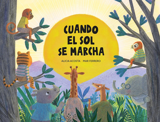 Cuando el sol se marcha | ALICIA ACOSTA