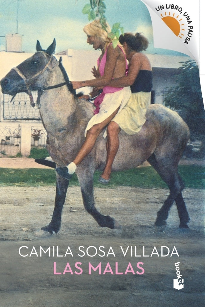 Las malas | CAMILA SOSA VILLADA