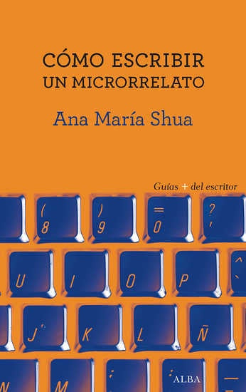 COMO ESCRIBIR UN MICRORRELATO | TRADUCCION ANA MARIA SHUA