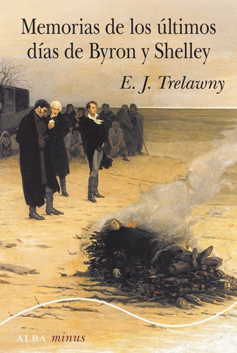 Memorias de los últimos días de Byron y Shelley | E. J. TRELAWNY