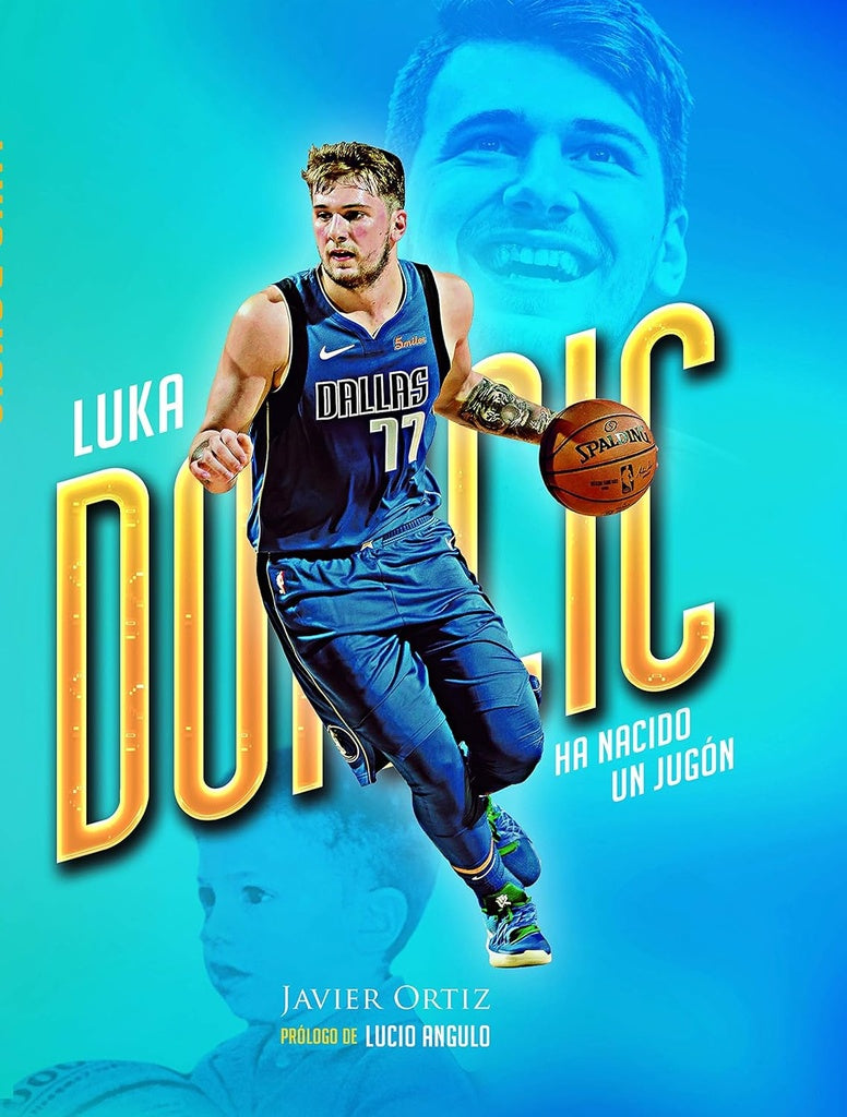 Luka Doncic. Ha nacido un jugón | JAVIER ORTIZ