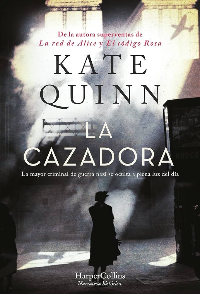 La Cazadora | KATE QUINN