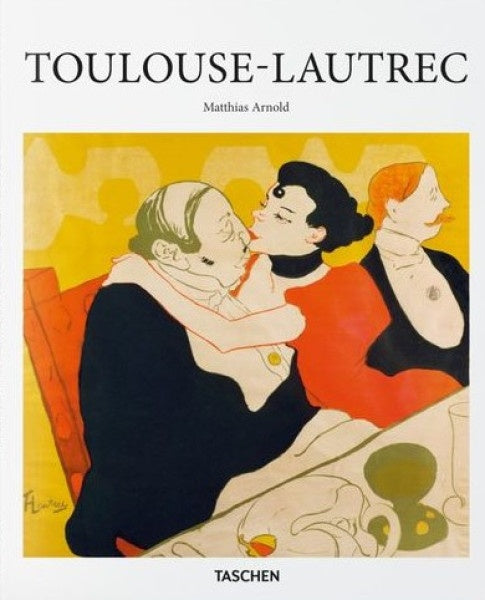 TOULOUSE-LAUTREC | MATTHIAS ARNOLD