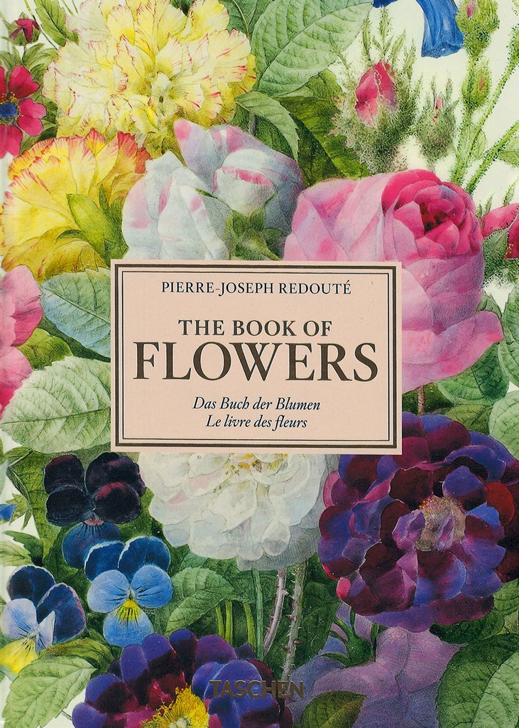 BOOK OF FLOWERS, THE | PIERRE JOSEPH REDOUTE