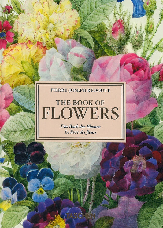BOOK OF FLOWERS, THE | PIERRE JOSEPH REDOUTE