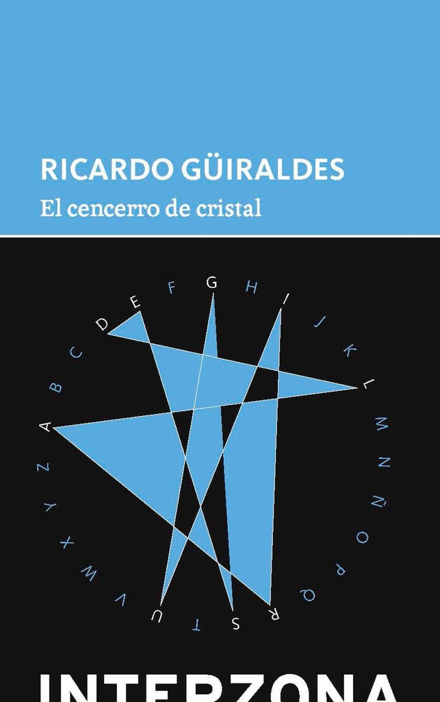 El cencerro de cristal | RICARDO GUIRALDES