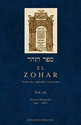 El Zohar. Vol. XII | Rabi Shimon Bar Iojai