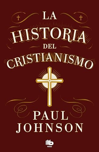 La historia del cristianismo | Paul Johnson