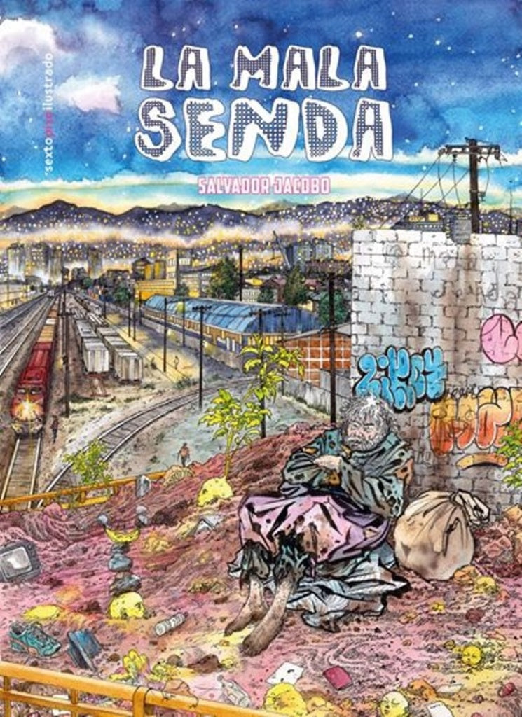 La mala senda | SALVADOR JACOBO