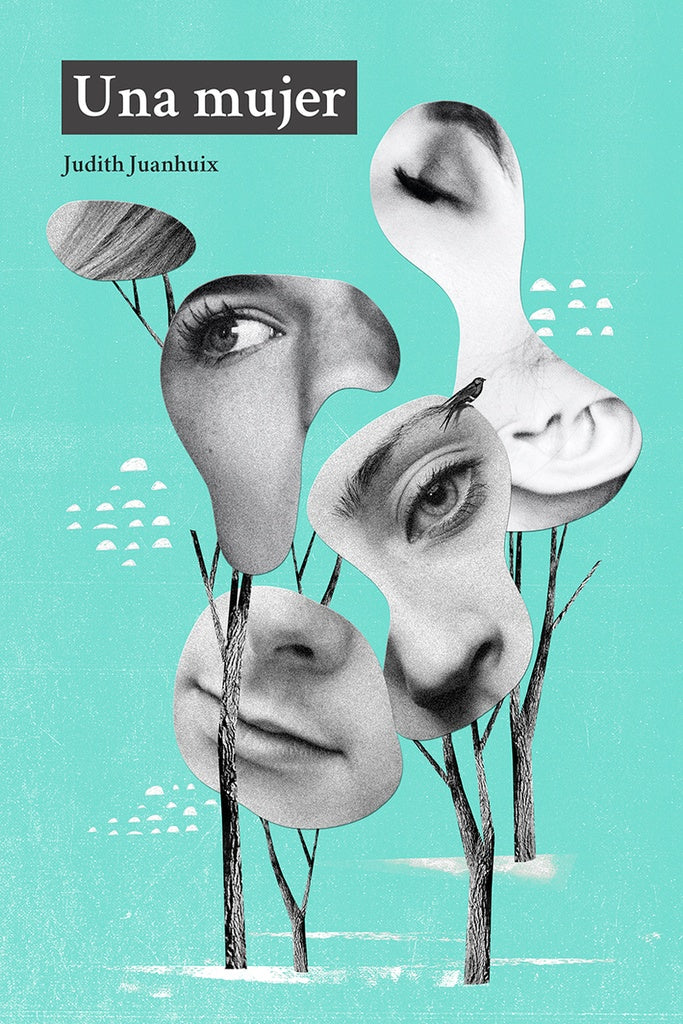 Una mujer | JUDITH JUANHUIX