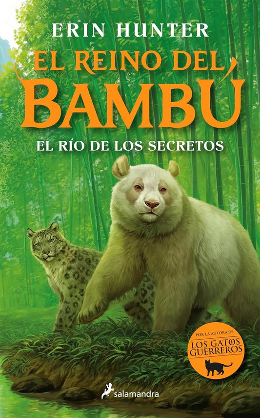 El río de los secretos (El reino del bambú 2) | ERIN HUNTER