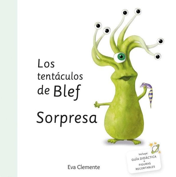 Los tentáculos de Blef. Sorpresa | EVA CLEMENTE