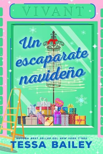 Un escaparate navideño | TESSA BAILEY