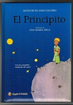 El principito. Traducción de Ana María Shua | Antoine de Saint-Exupéry
