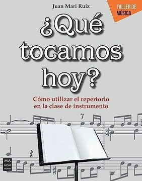 ¿Qué tocamos hoy? | JUAN MARI RUIZ