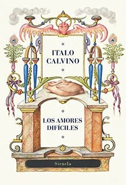 Los amores difíciles | ITALO CALVINO