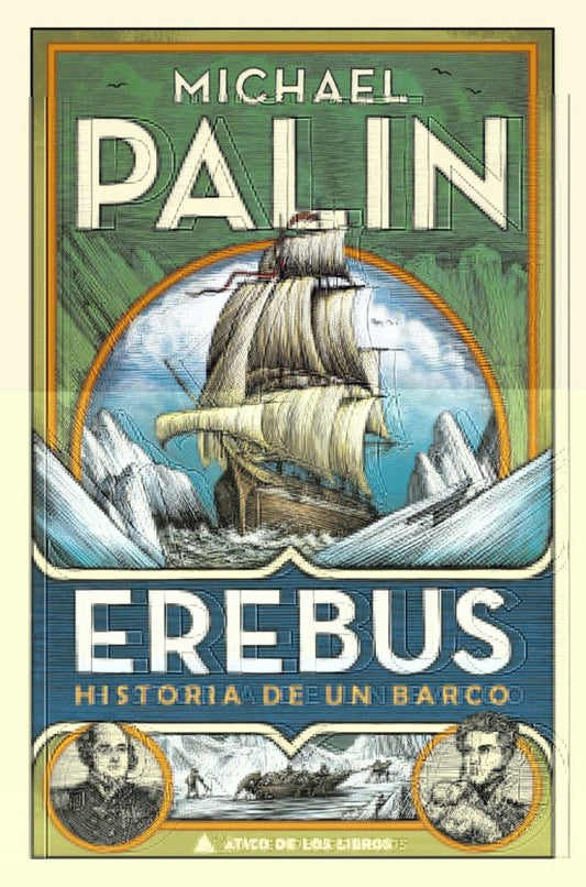 Erebus. Historia de un barco | Michael Palin