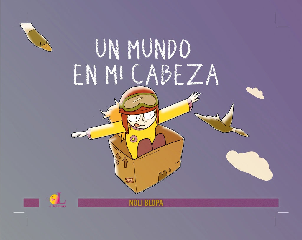 Un mundo en mi cabeza | Noli Blopa