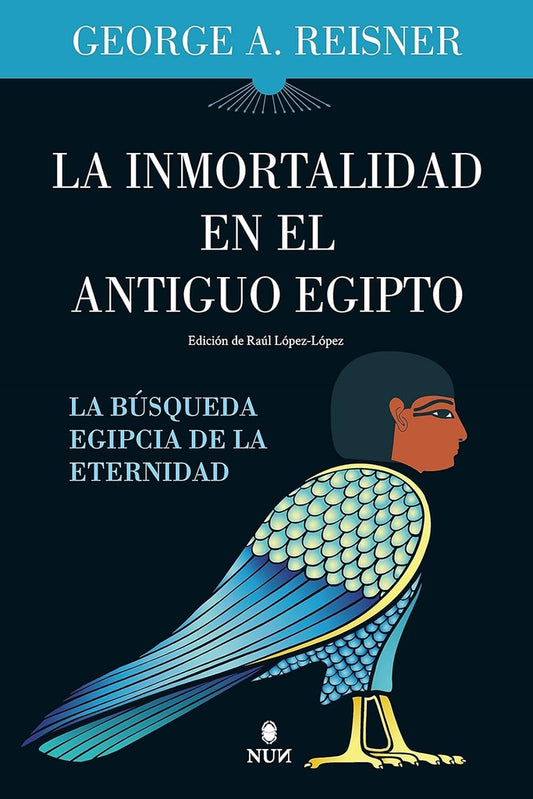 La inmortalidad en el Antiguo Egipto | GEORGE A. REISNER