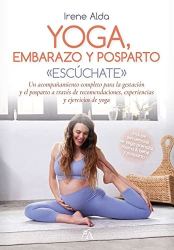 YOGA, EMBARAZO Y POSPARTO | IRENE ALDA