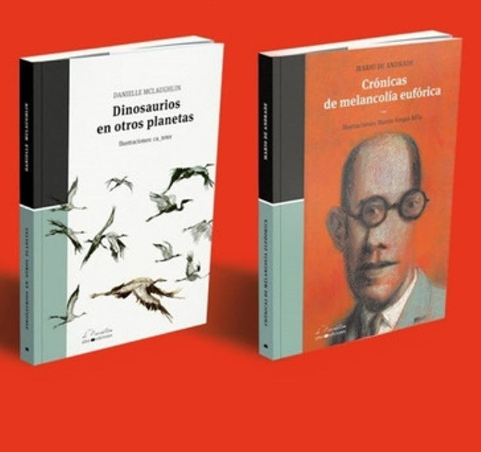Pack: Dinosaurios de otros planetas / Crónicas de melancolía eufórica | DANIELLE/ DE ANDRADE  MARIO MCLAUGHLIN