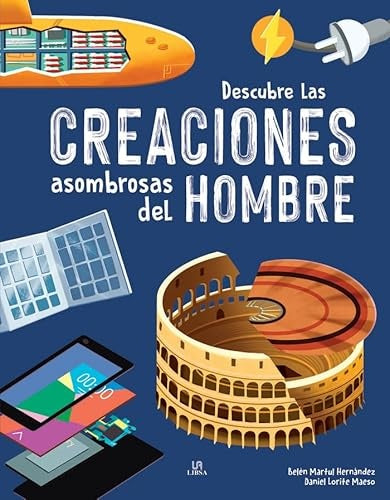 Descubre las creaciones asombrosas del hombre | Belén Martul