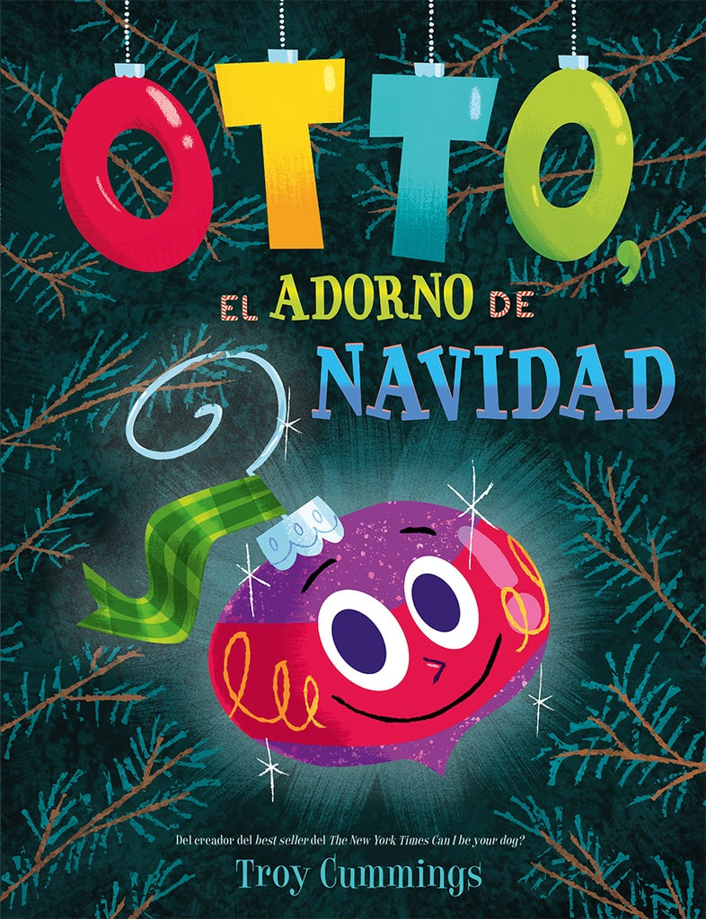 Otto, el adorno de Navidad | TROY CUMMINGS