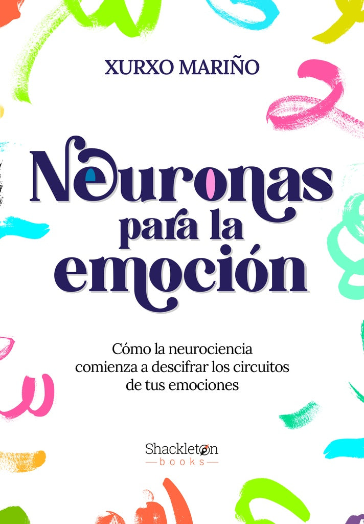 NEURONAS PARA LA EMOCION | XURXO MARIÑO