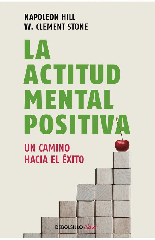 La actitud mental positiva | Napoleon; Stone  W.Clement Hill