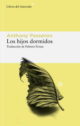 Los hijos dormidos | ANTHONY PASSERON
