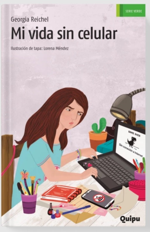 Mi vida sin celular | GEORGIA REICHEL