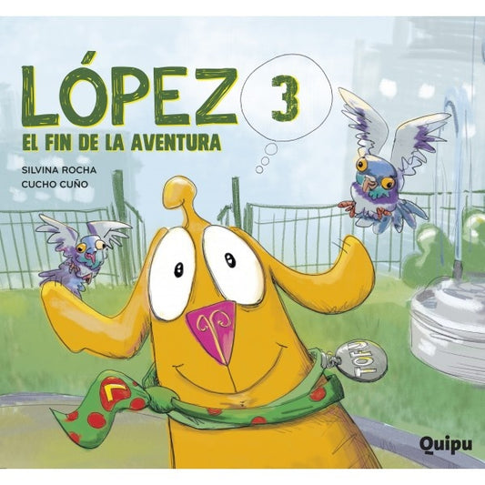 López 3. El fin de la aventura | SILVINA ROCHA