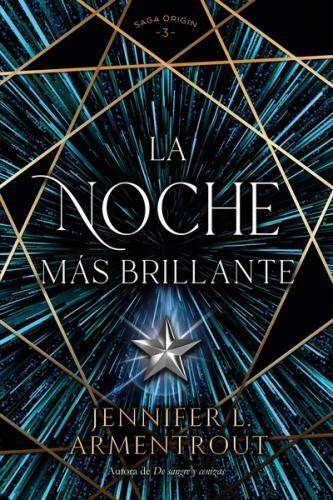 La noche más brillante (Saga Origin 3) | Jennifer L. Armentrout