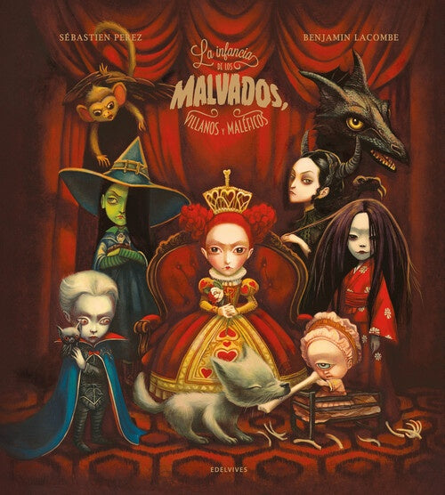La infancia de los malvados, villanos y maléficos | SEBASTIEN/ LACOMBE  BENJAMIN PEREZ