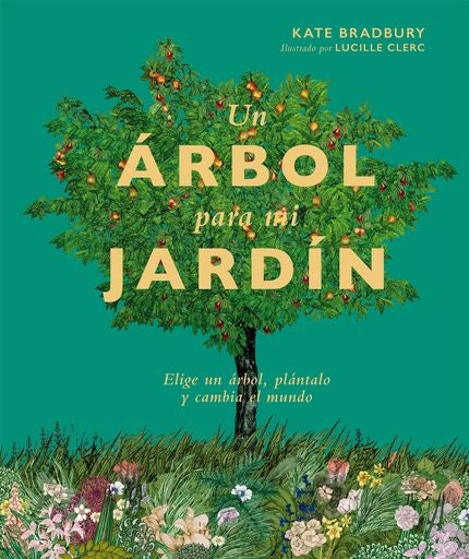 Un árbol para mi jardín | KATE BRADBURY