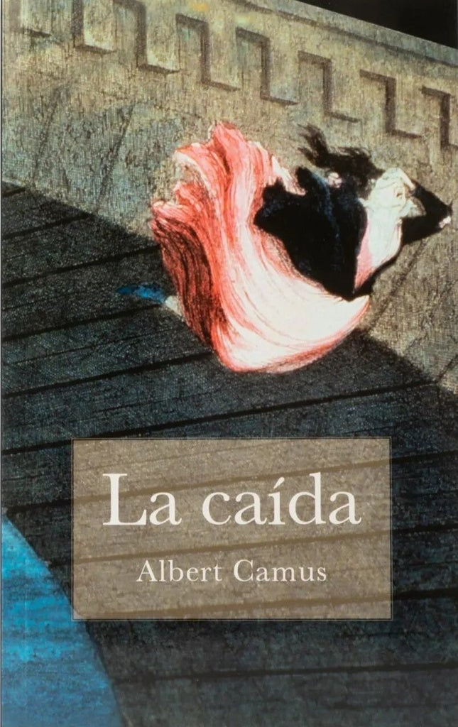 La caída | ALBERT CAMUS