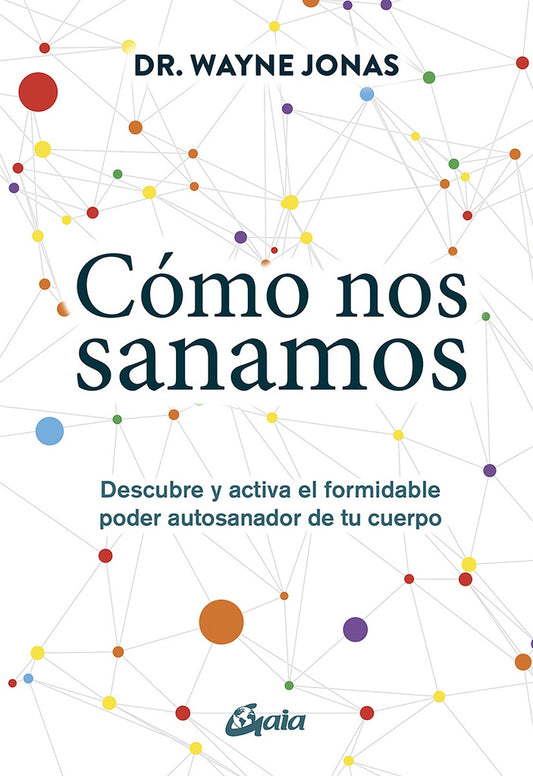COMO NOS SANAMOS | WAYNE JONAS
