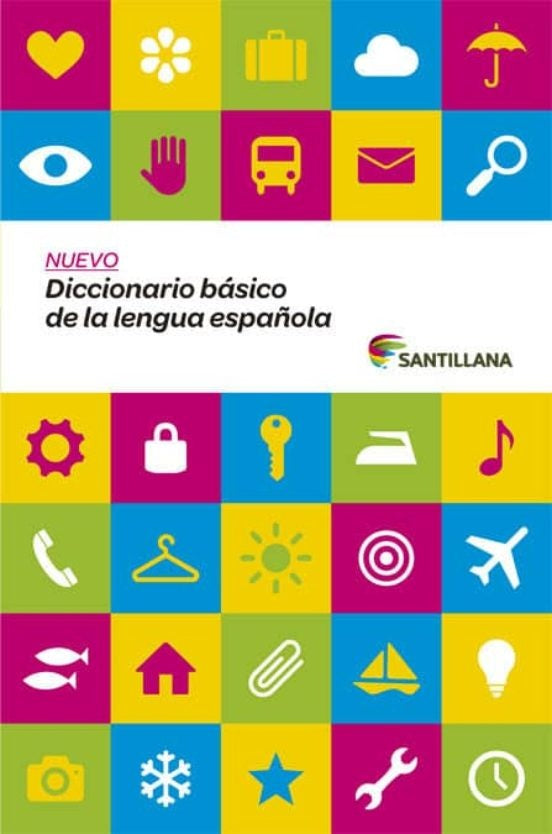 Nuevo diccionario básico de la lengua española | SANTILLANA