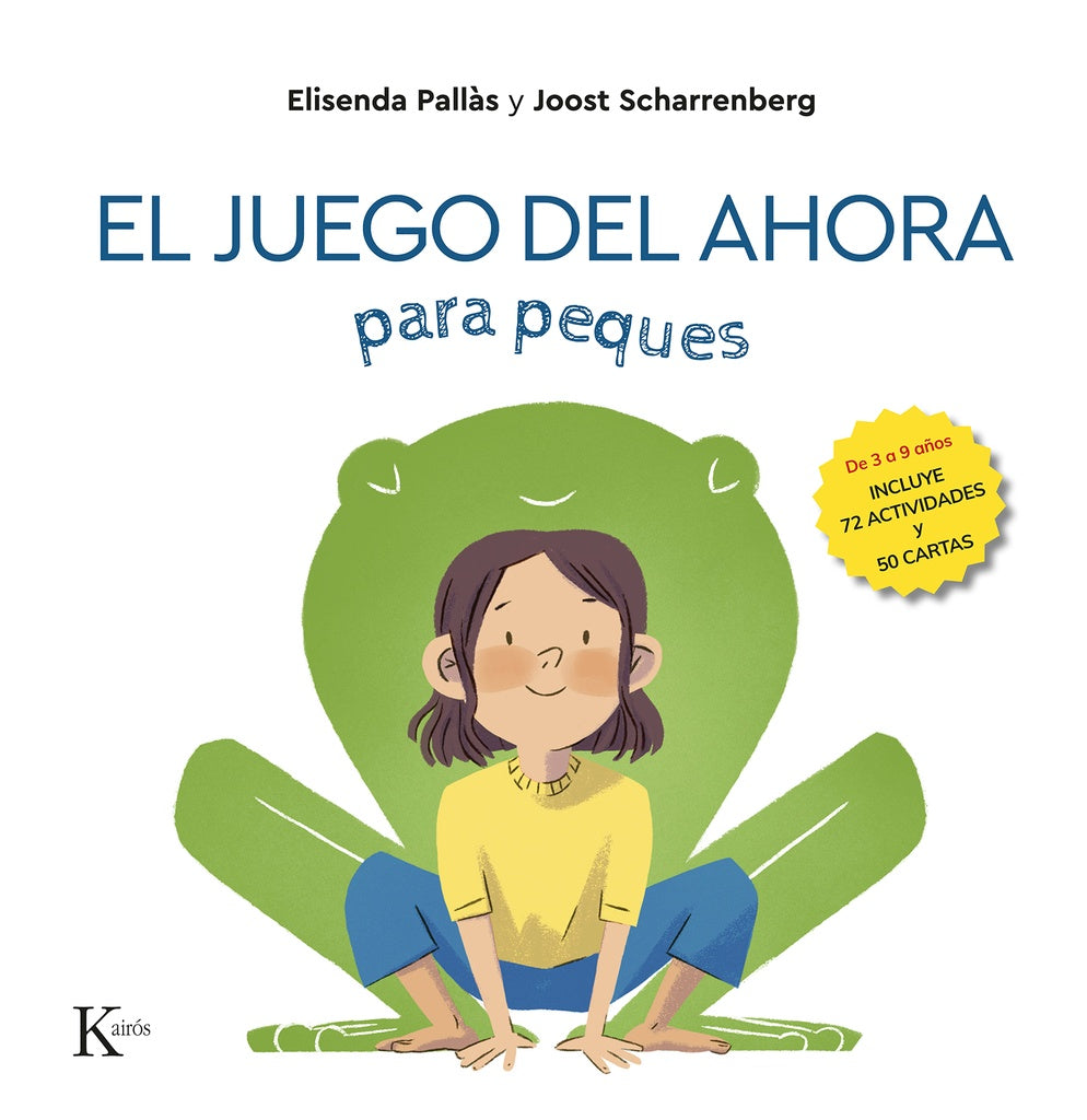El juego del ahora para peques | ELISENDA/ SCHARRENBERG  JOOST PALLAS