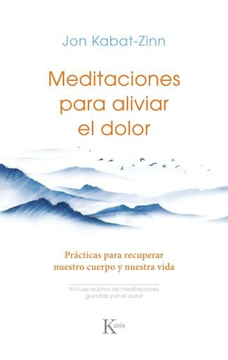 Meditaciones para aliviar el dolor | JON KABAT-ZINN