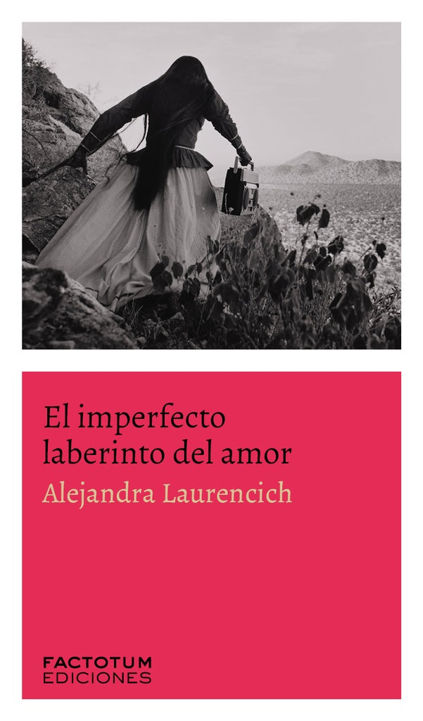 El imperfecto laberinto del amor | ALEJANDRA LAURENCICH