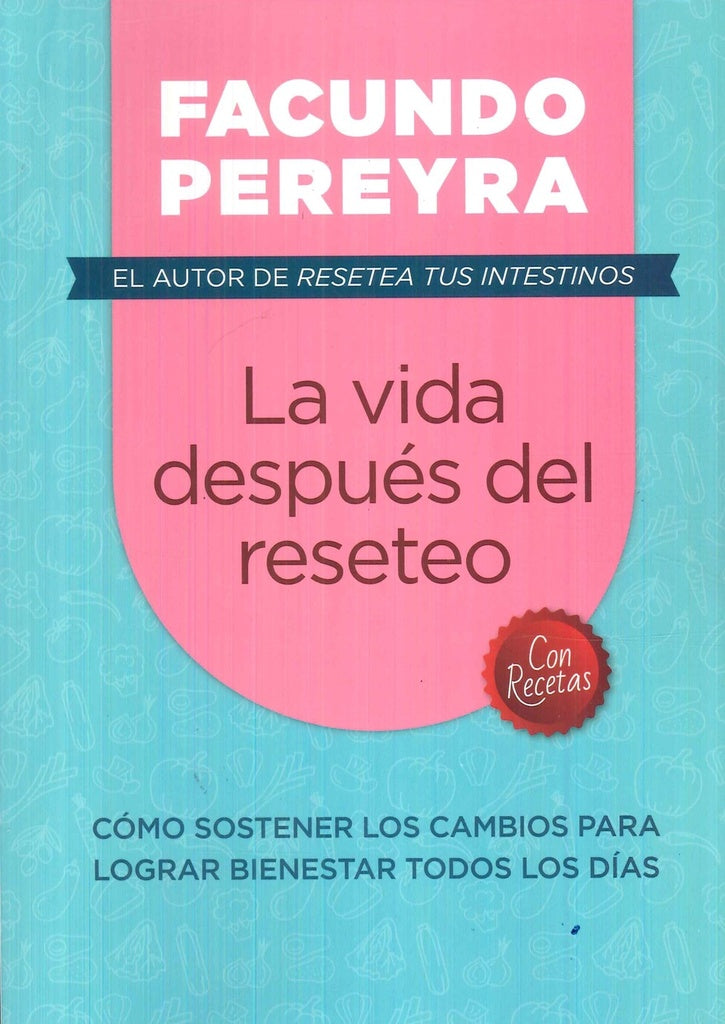La vida después del reseteo | FACUNDO PEREYRA