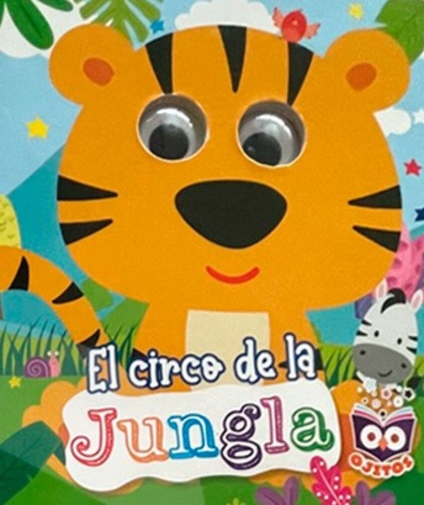 Ojitos: El circo de la jungla | Latinbooks