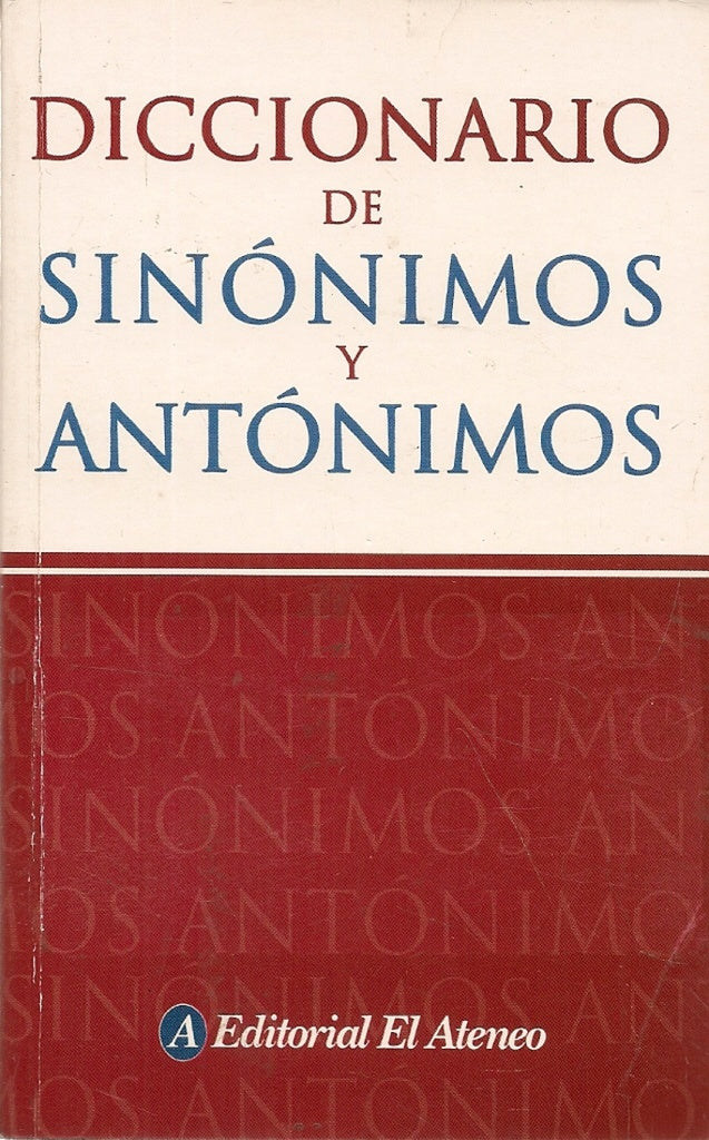Diccionario de sinónimos y antónimos | El ateneo