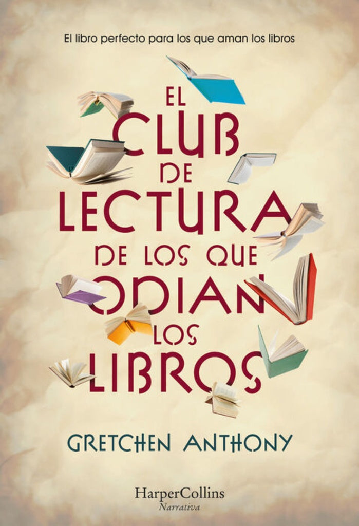 El club de lectura de los que odian los libros | Gretchen Anthony
