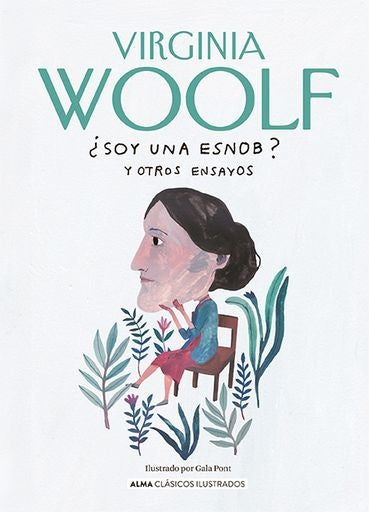 Soy una esnob? y otros ensayos | VIRGINIA WOOLF