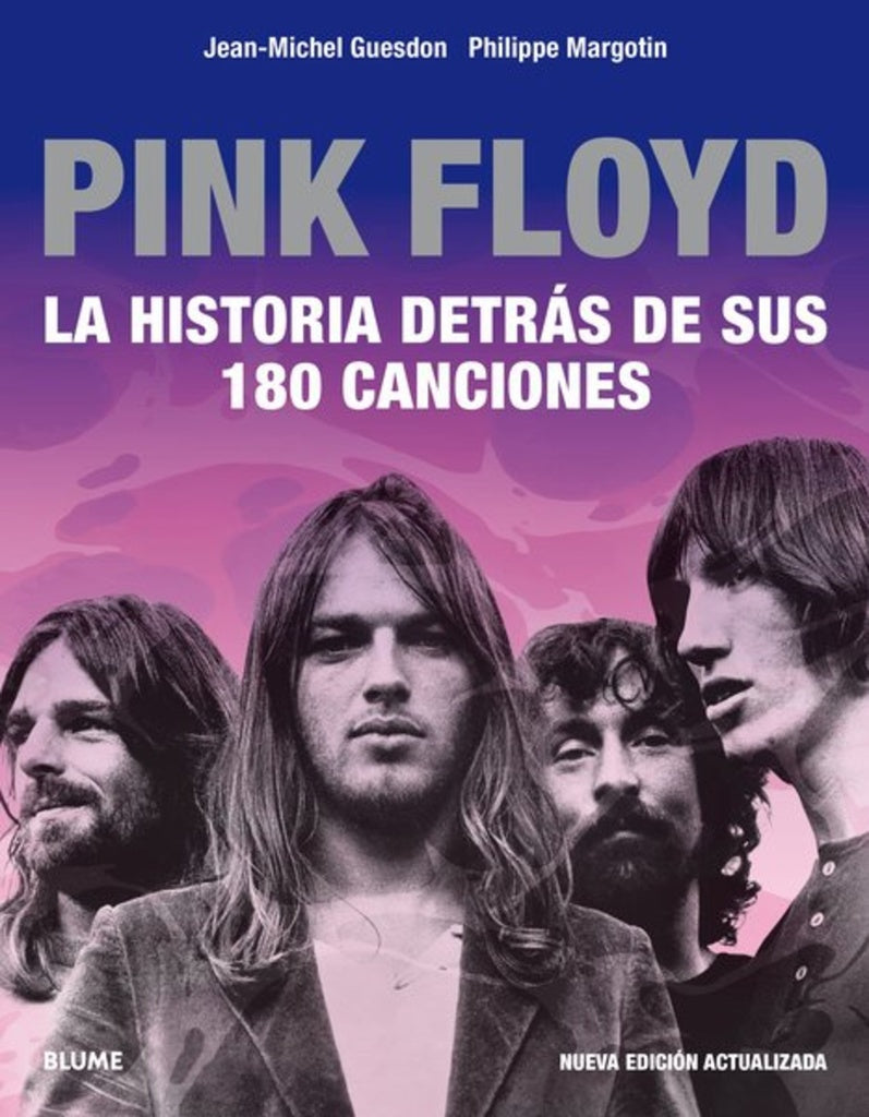 PINK FLOYD. LA HISTORIA DETRAS DE SUS 180 CANCIONES | PHILIPPE/ GUESDON  JEAN-MICHEL MARGOTIN