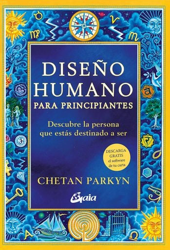 DISEÑO HUMANO PARA PRINCIPIANTES | CHETAN PARKYN