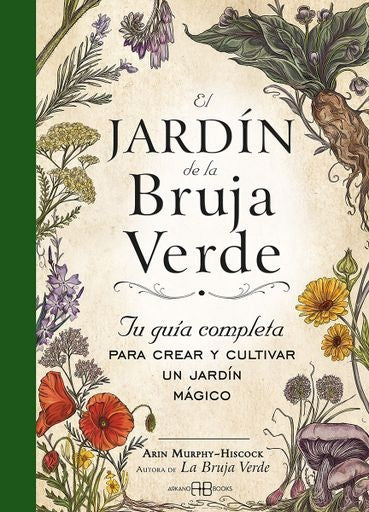 JARDIN DE LA BRUJA VERDE, EL | ARIN MURPHY-HISCOCK